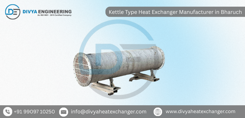 Kettle Type Heat Exchanger Manufacturer in Bharuch 