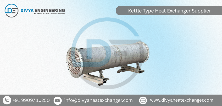 Kettle Type Heat Exchanger Supplier 
